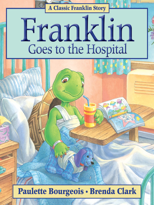 Cover image for Franklin Goes to the Hospital